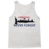 Patriot Day Never Forget Tank Top