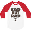 sad but rad girls 3/4 Sleeve Shirt