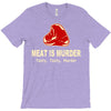 meat is murder tasty tasty murder T-Shirt