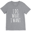 i do what i want V-Neck Tee
