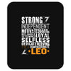 Strong Independent Motivated Leo Mousepad