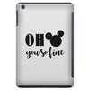 OH You Are so Fine iPad Mini