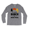 It's Just a Bunch of Hocus Pocus Long Sleeve Shirts