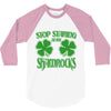 stop starting at my shamrocks 3/4 Sleeve Shirt
