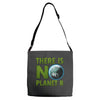 there is no planet  b earth day Adjustable Strap Totes