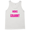 Only The Best Moms Get Promoted To Granny Tank Top