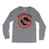 take off your shoes Long Sleeve Shirts