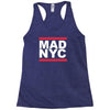 mad nyc new york city run fashion slogan party Racerback Tank