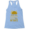 dude that camp trip in tents funny Racerback Tank
