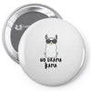 No Drama Llama Pin-back button