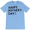 happy mothers T-Shirt