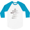 i can't keep calm because i have anxiety 3/4 Sleeve Shirt