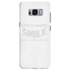 life short smile advice wisdom Samsung Galaxy S8 Plus
