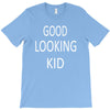 good looking kid T-Shirt