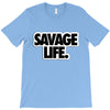 savege life T-Shirt
