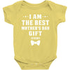 I Am The Best Mother's Day Baby Bodysuit