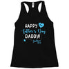 Happy First Father's Day Daddy Racerback Tank