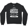 Queens Are Born In December Crewneck Sweatshirt