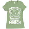 Never Underestimate Dog Rescuer Who Was Born March Ladies Fitted T-Shirt