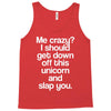 me crazy Tank Top