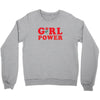Girl Power Crewneck Sweatshirt