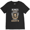Kings Are Born In August But The Real Kings Are Born On August 10 V-Neck Tee