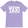 dad taxi funny T-Shirt