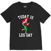 today is leg day V-Neck Tee