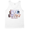 We Are Made of Star Stuff,  Carl Sagan Quote Tank Top