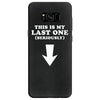 This is My Last One Seriously Samsung Galaxy S8