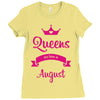 queens are born in august Ladies Fitted T-Shirt