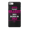 The Best Grammy Was Born In July iPhone 7 Case