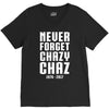 Never Forget Chazy Chaz V-Neck Tee