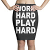 work out play hard funny Pencil Skirts