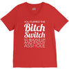 bitch switch V-Neck Tee