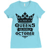 Queens Are Born In October Ladies Fitted T-Shirt