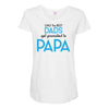 Only the Best Dads get Promoted to Papa Maternity Scoop Neck T-shirt