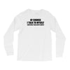 of course i talk to myself sometimes i need expert advice t shirt tee Long Sleeve Shirts