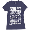 This Guy Is Taken By A Super Sexy August Girlfriend Ladies Fitted T-Shirt