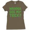 wanna see my t rex Ladies Fitted T-Shirt