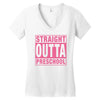 straight outta preschool Women's V-Neck T-Shirt