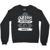 Queens Are Born In August Crewneck Sweatshirt