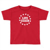 life lifecoach Toddler T-shirt