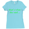 that&rsquo;s what she said t shirt the funny office tee Ladies Fitted T-Shirt