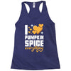 I Love Pumpkin Spice Everything Racerback Tank