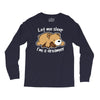 let me sleep Long Sleeve Shirts
