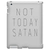Not Today Satan iPad 3 and 4 Case