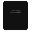 i dot snore Mousepad