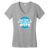 and that&rsquo;s how you get ants Women's V-Neck T-Shirt