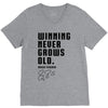 Winning Never Grows Old V-Neck Tee